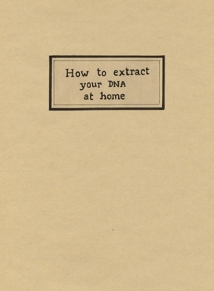 how to extract your dna at home 1